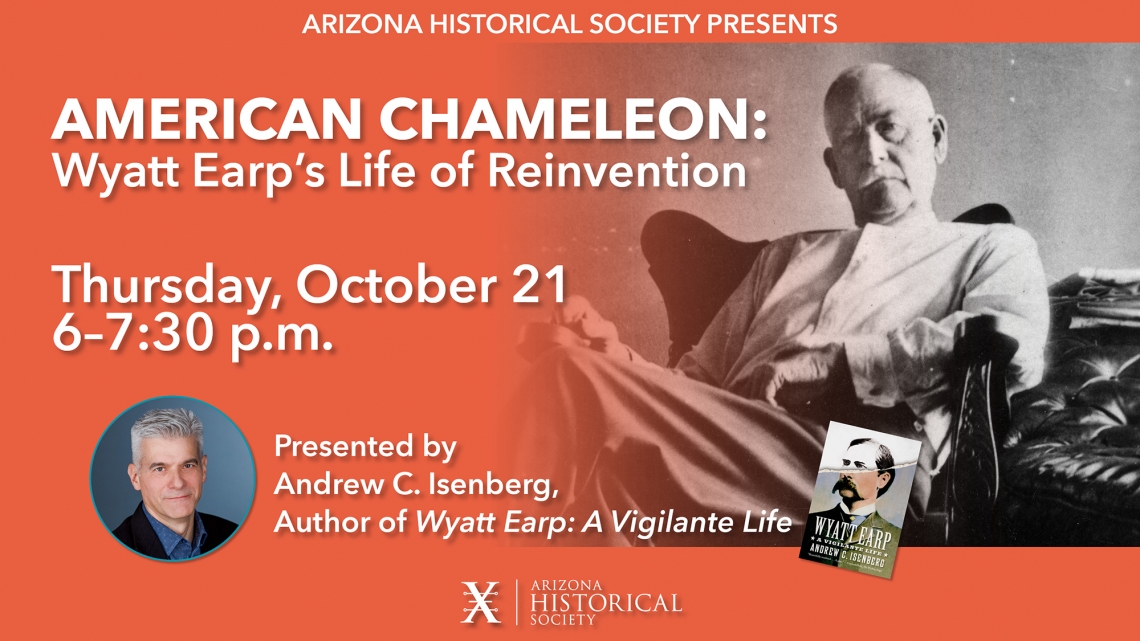 American Chameleon: Wyatt Earp's Life of Reinvention with Andrew C. Isenberg